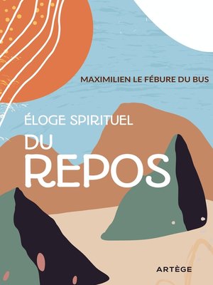 cover image of Éloge spirituel du repos